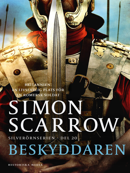 Titeldetaljer för Beskyddaren av Simon Scarrow - Tillgänglig